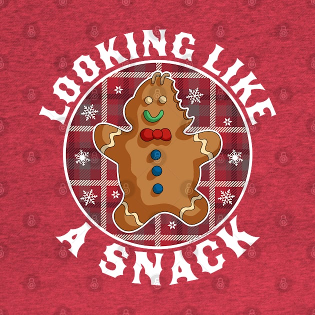 Looking Like A Snack Gingerbread Man Christmas Cookie Xmas by OrangeMonkeyArt